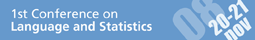 1st Conference on Language and Statistics. 20th and 21st of November of 2008